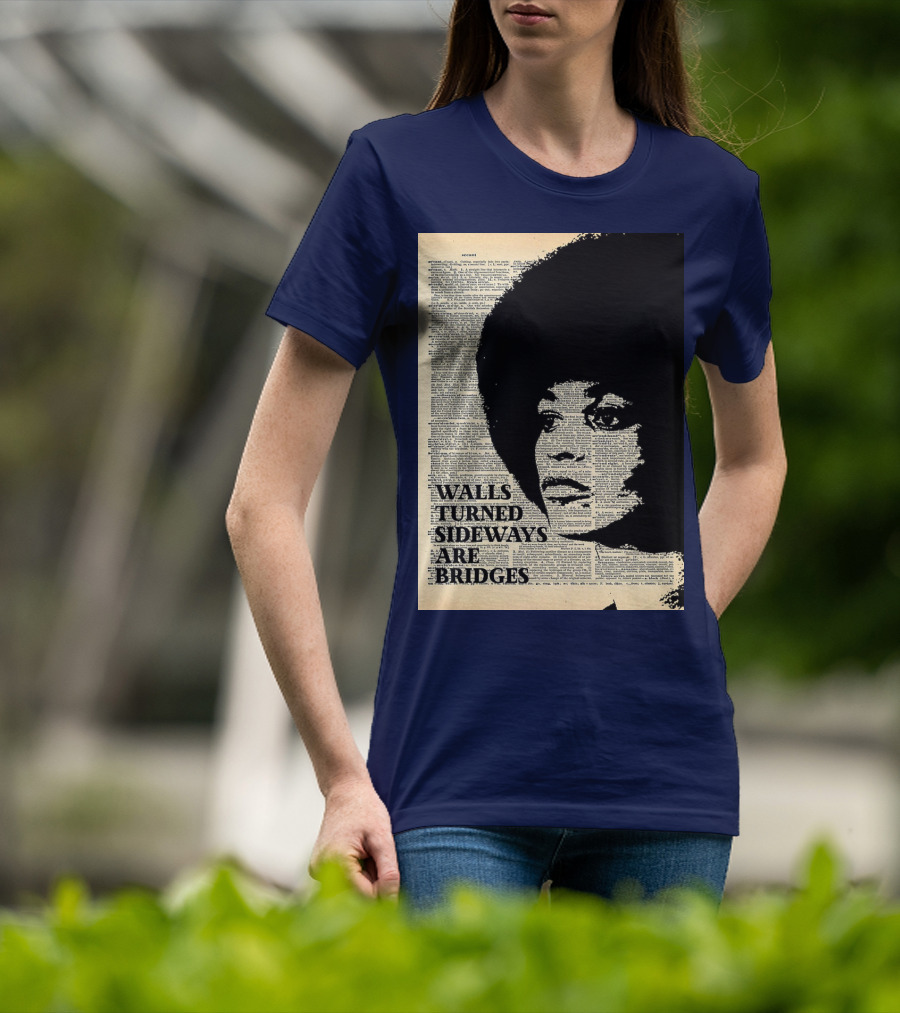 Angela Davis Walls Turned Sideways Are Bridges Vintage Print T-Shirt
