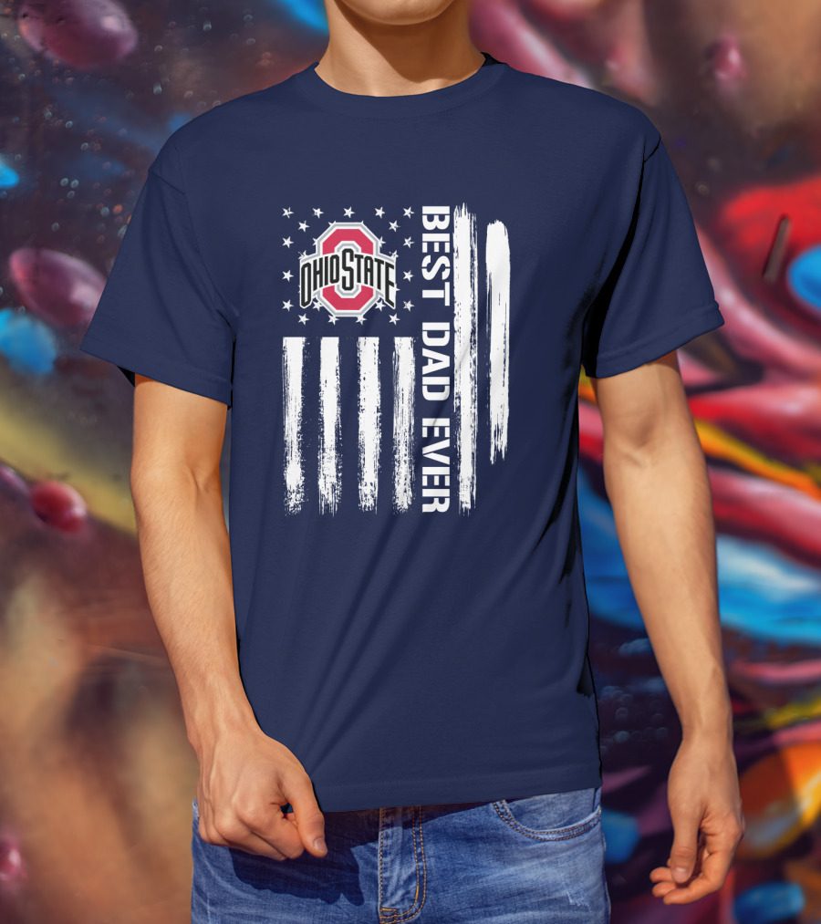 Ohio State Buckeyes Best Dad Ever Patriotic American Flag T-Shirt