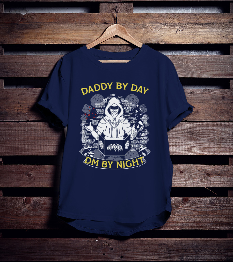 Daddy By Day DM By Night Dungeons Dragons Dice Fantasy Roleplay Adventure Game Master Oversized T-Shirt
