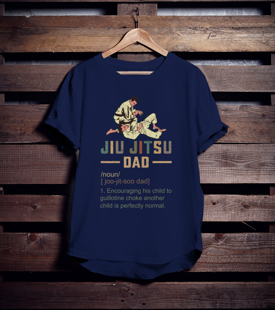 Jiu Jitsu Dad Encouraging His Child To Guillotine Choke Another Child Is Perfectly Normal T-Shirt