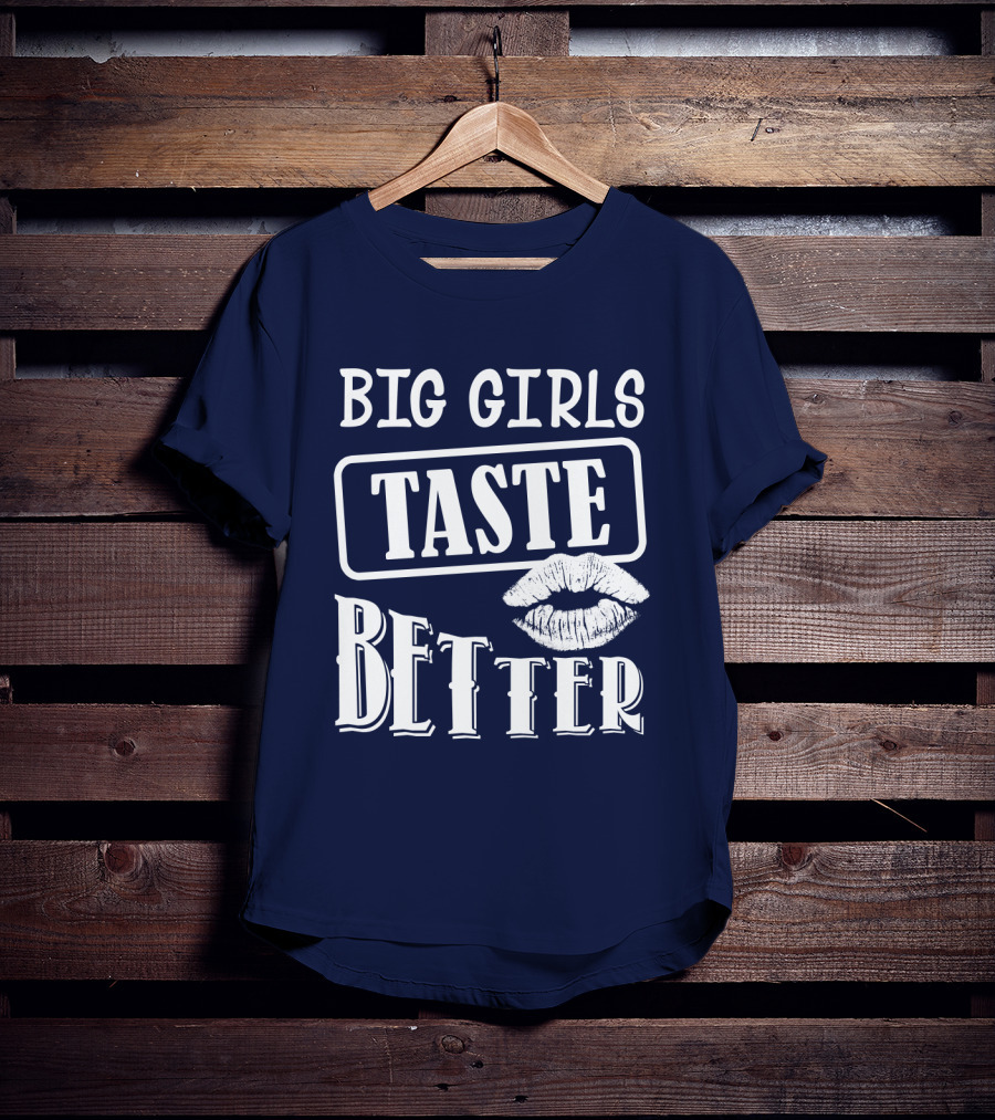Big Girls Taste Better Lip Oversized T-Shirt