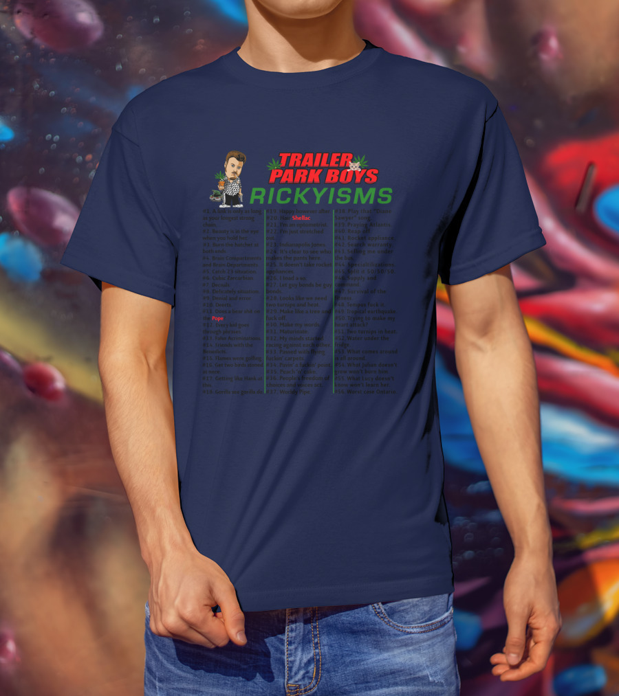 Trailer Park Boys Rickyisms Shellac Pope T-Shirt