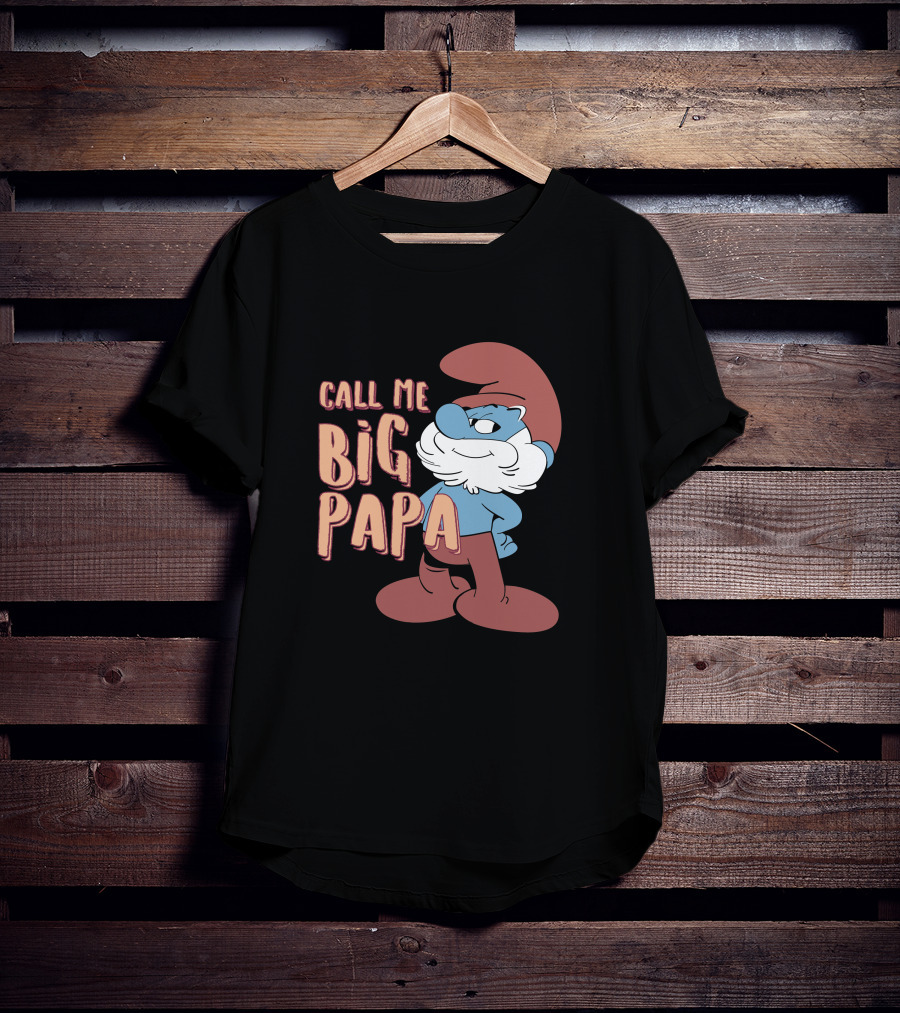 Call Me Big Papa The Smurfs Papa Smurf T-Shirt