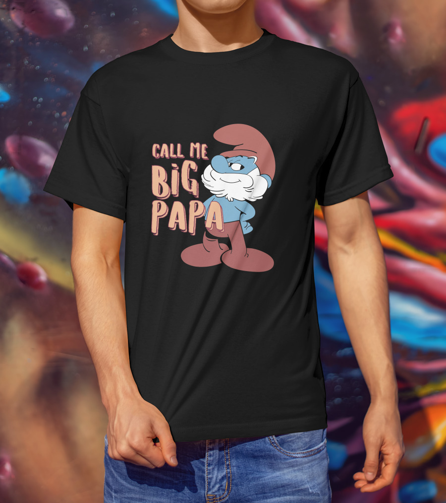 Call Me Big Papa The Smurfs Papa Smurf T-Shirt