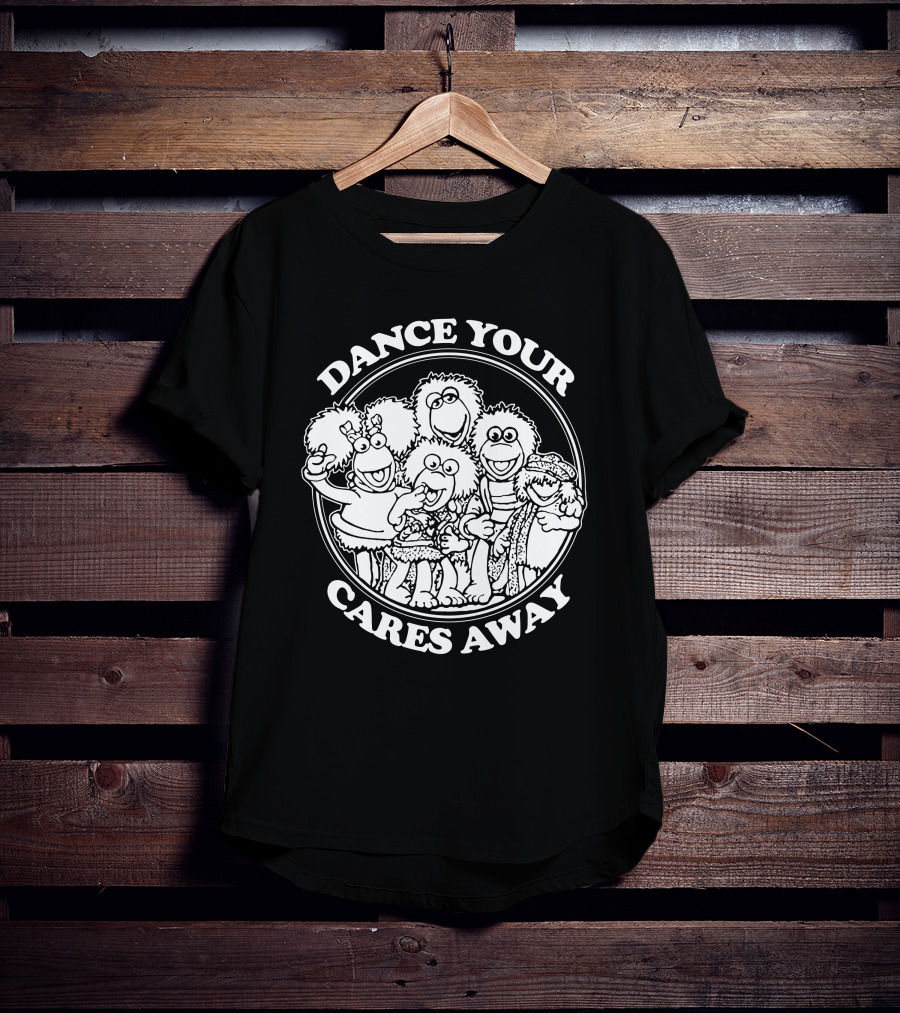 Dance Your Cares Away Fraggle Rock Characters T-Shirt