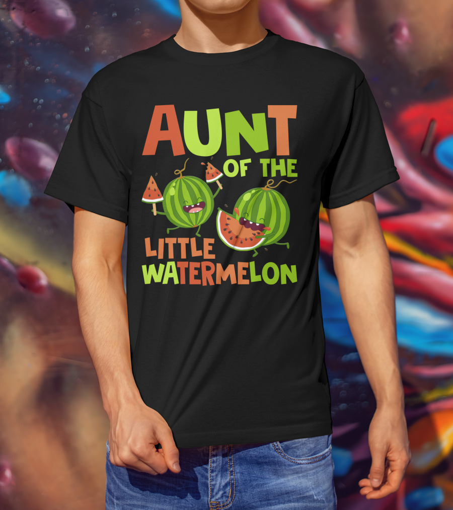 Aunt Of The Little Watermelon Funny Birthday Family T-Shirt