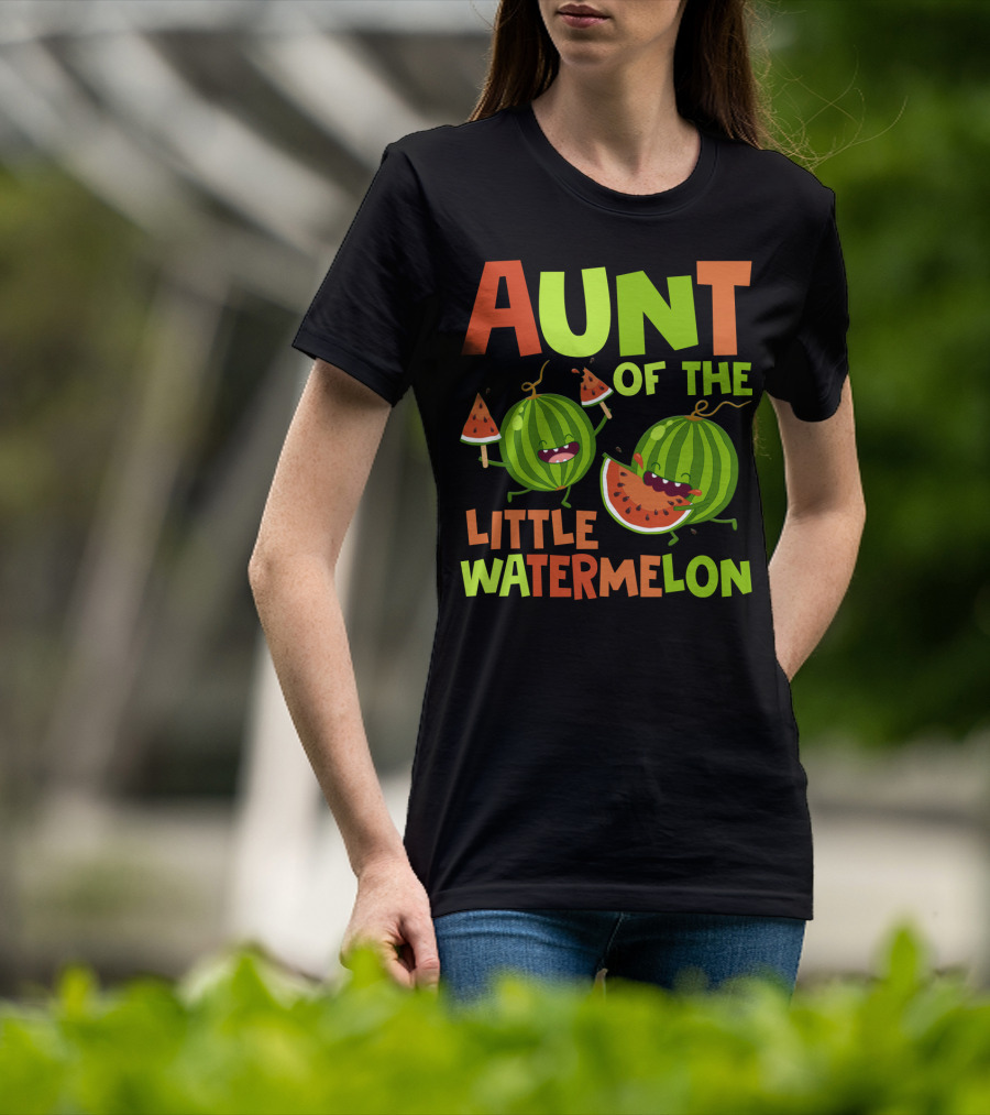 Aunt Of The Little Watermelon Funny Birthday Family T-Shirt