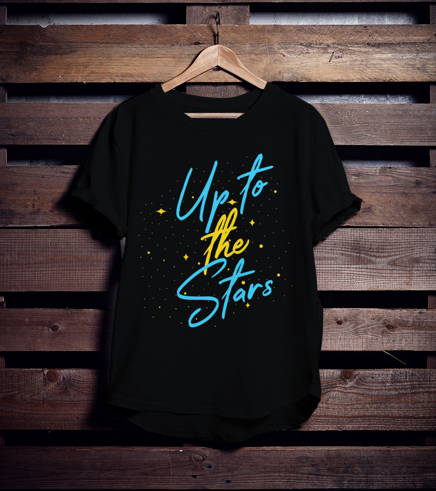 Up To The Stars With Whimsical Sparkling Yellow Dots And Blue Cursive T-Shirt