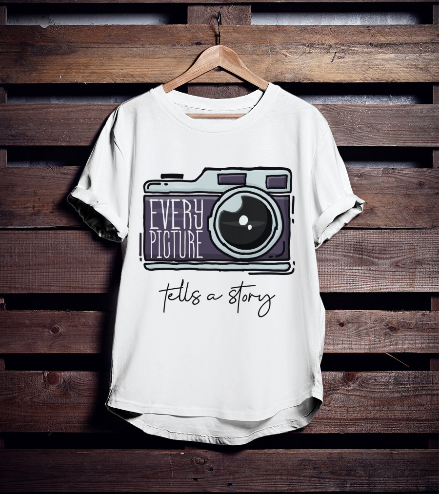Every Picture Camera Illustration Tells A Story T-Shirt