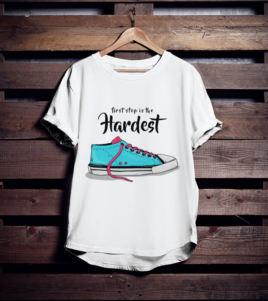 First Step Is The Hardest Blue Sneaker T-Shirt