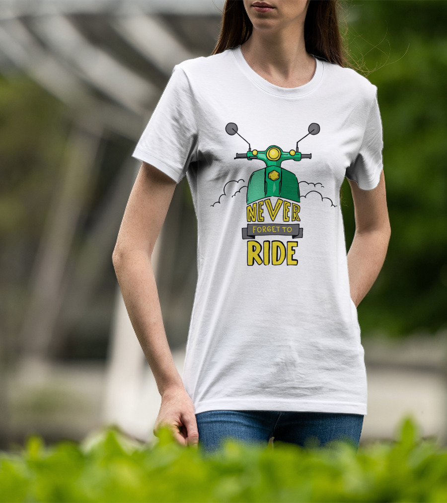 Never Forget To Ride Scooter Adventure Fun T-Shirt