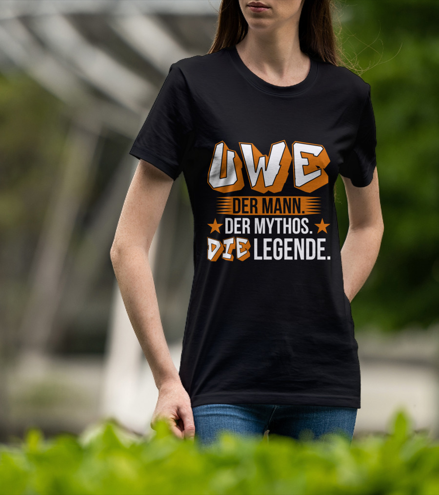 Uwe Der Mann Der Mythos Die Legende Star T-Shirt