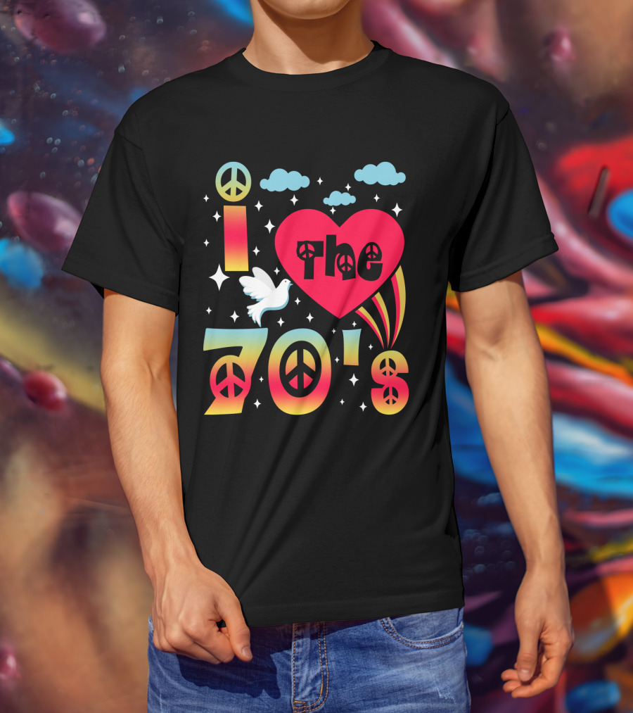 I Love The 70's Peace Flower Power Hippies 70er Jahre T-Shirt