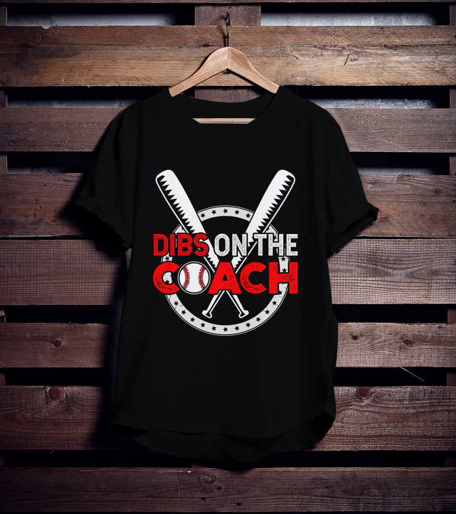 Dibs On The Coach Baseball Bat Crossed Star Circle T-Shirt