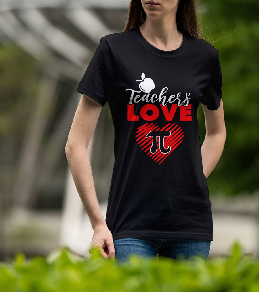 Teachers Love Pi Math Heart Apple T-Shirt