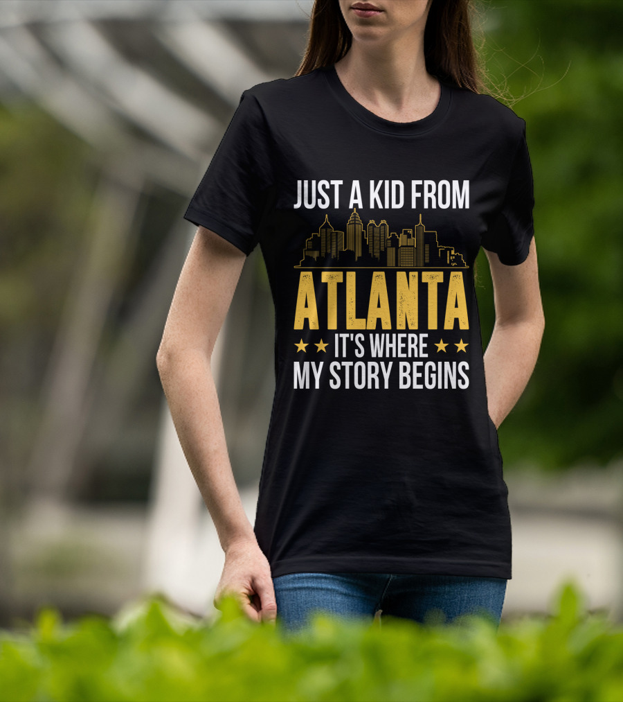 Just A Kid From Atlanta It's Where My Story Begins Skyline T-Shirt