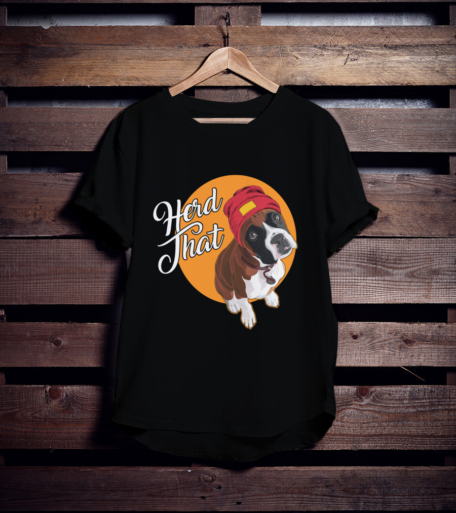 Herd That Funny Boxer Dog Animal Lover T-Shirt