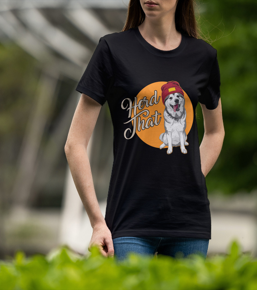 Herd That Siberian Husky With Red Beanie Animal Lover Dog T-Shirt