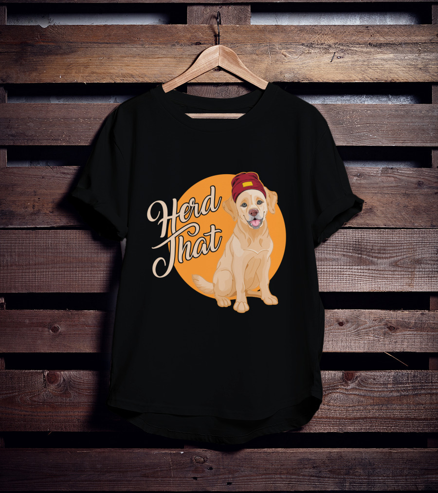 Herd That Funny Labrador Animal Lover Dog Wearing Beanie T-Shirt