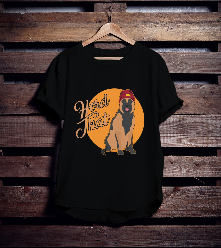 Herd That Belgian Malinois Funny Animal Lover Dog Wearing Hat T-Shirt