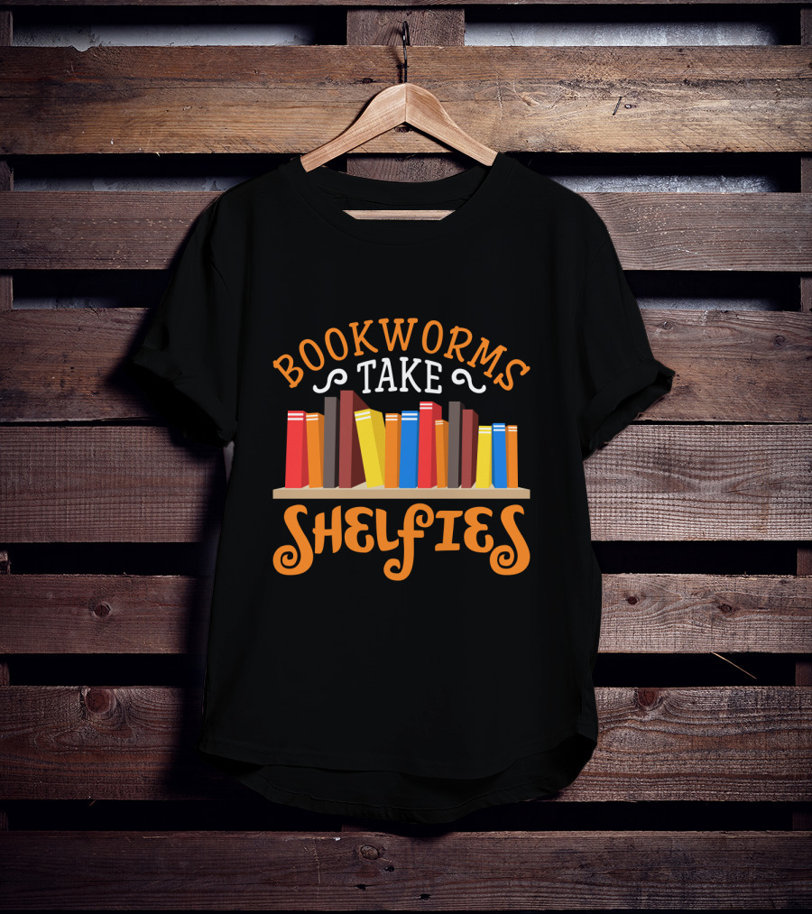 Bookworms Take Shelfies With Colorful Books On Shelf T-Shirt