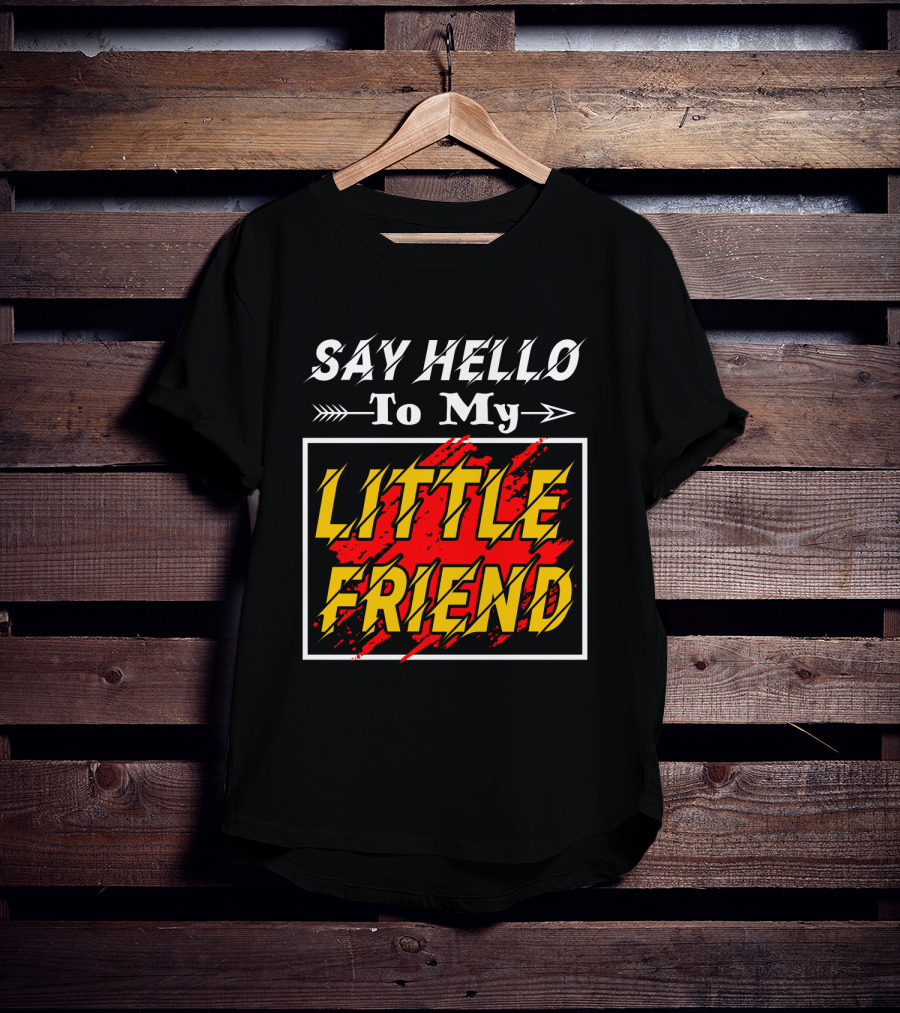 Say Hello To My Little Friend Arrow Design With Red T-Shirt