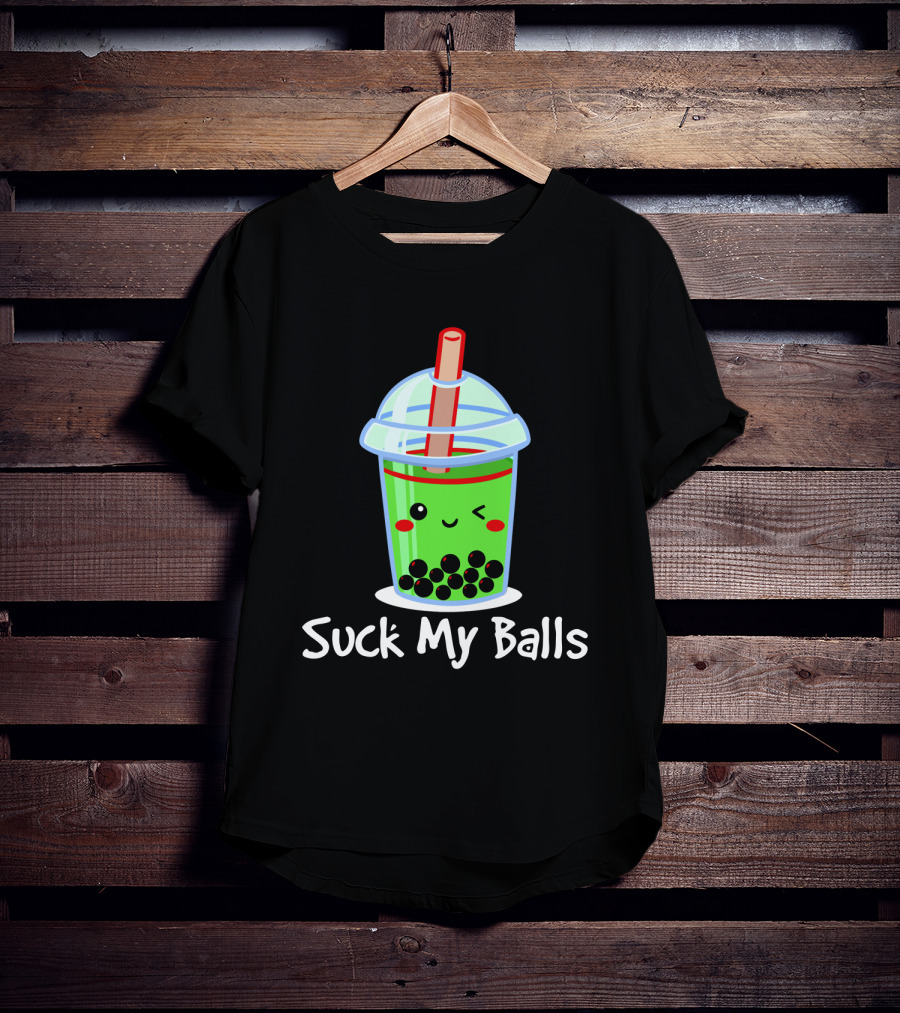 Suck My Balls Kawaii Bubble Tea Cup With Straw And Tapioca Pearls T-Shirt