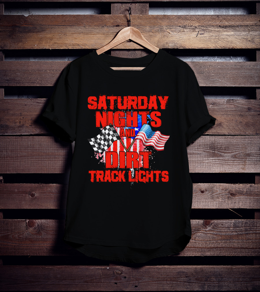 Saturday Nights And Dirt Track Lights Racing Motocross Flags America T-Shirt