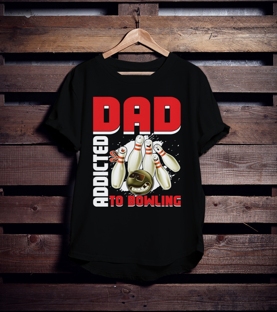 DAD ADDICTED TO BOWLING Pin And Ball Graphics T-Shirt