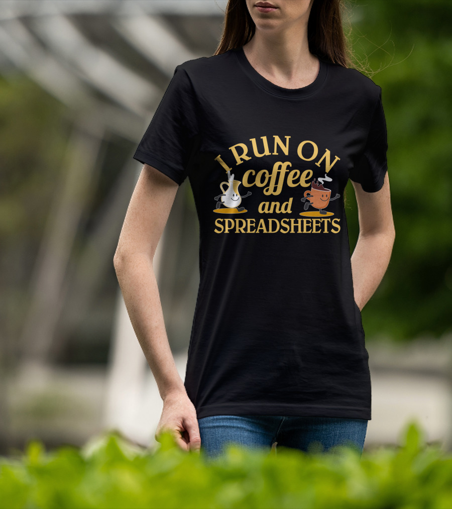 I Run On Coffee And Spreadsheets Animated Coffee Cups T-Shirt