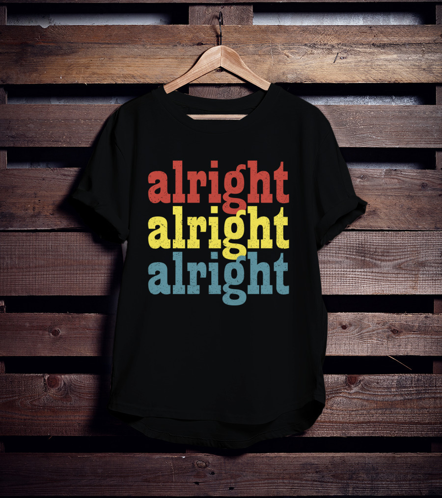 Alright Alright Alright Repeat Distressed Vintage 70s T-Shirt