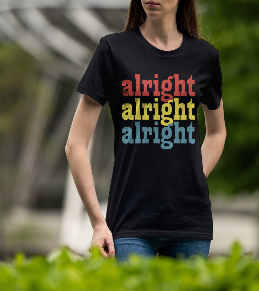 Alright Alright Alright Repeat Distressed Vintage 70s T-Shirt
