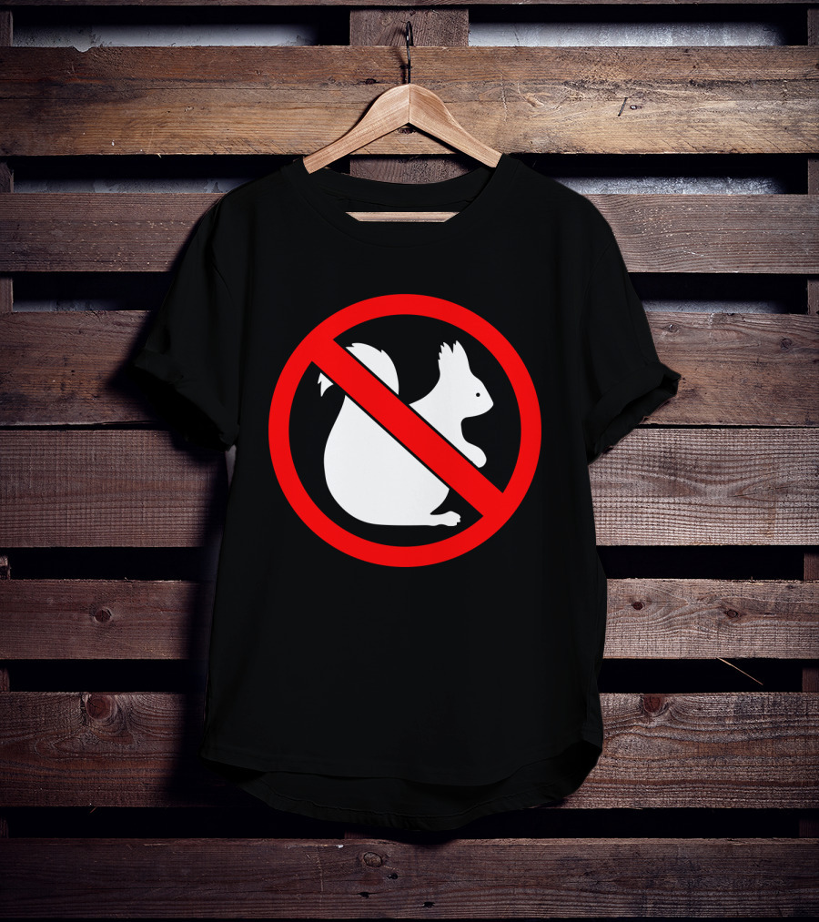 No Squirrel Symbol With Prohibition Sign T-Shirt