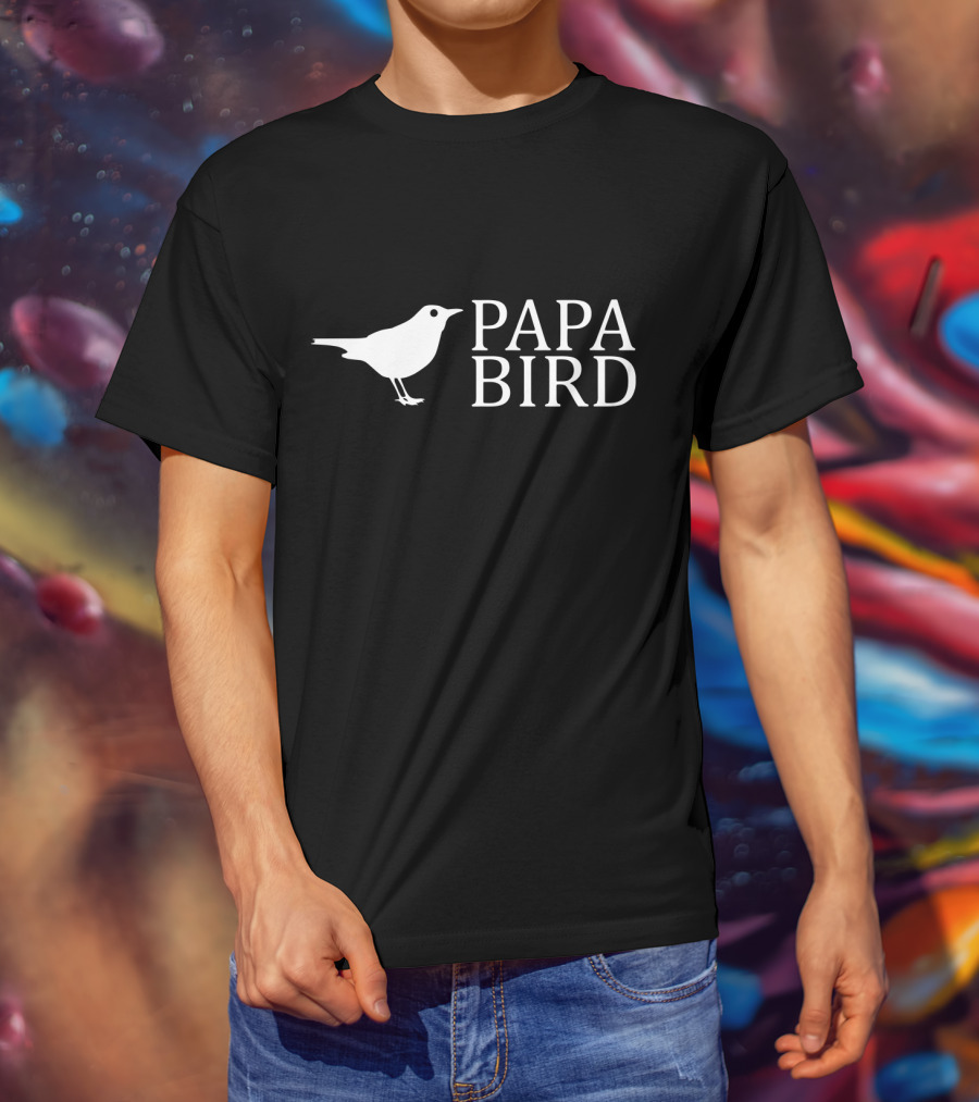 Papa Bird Funny Dad Birthday Bird T-Shirt