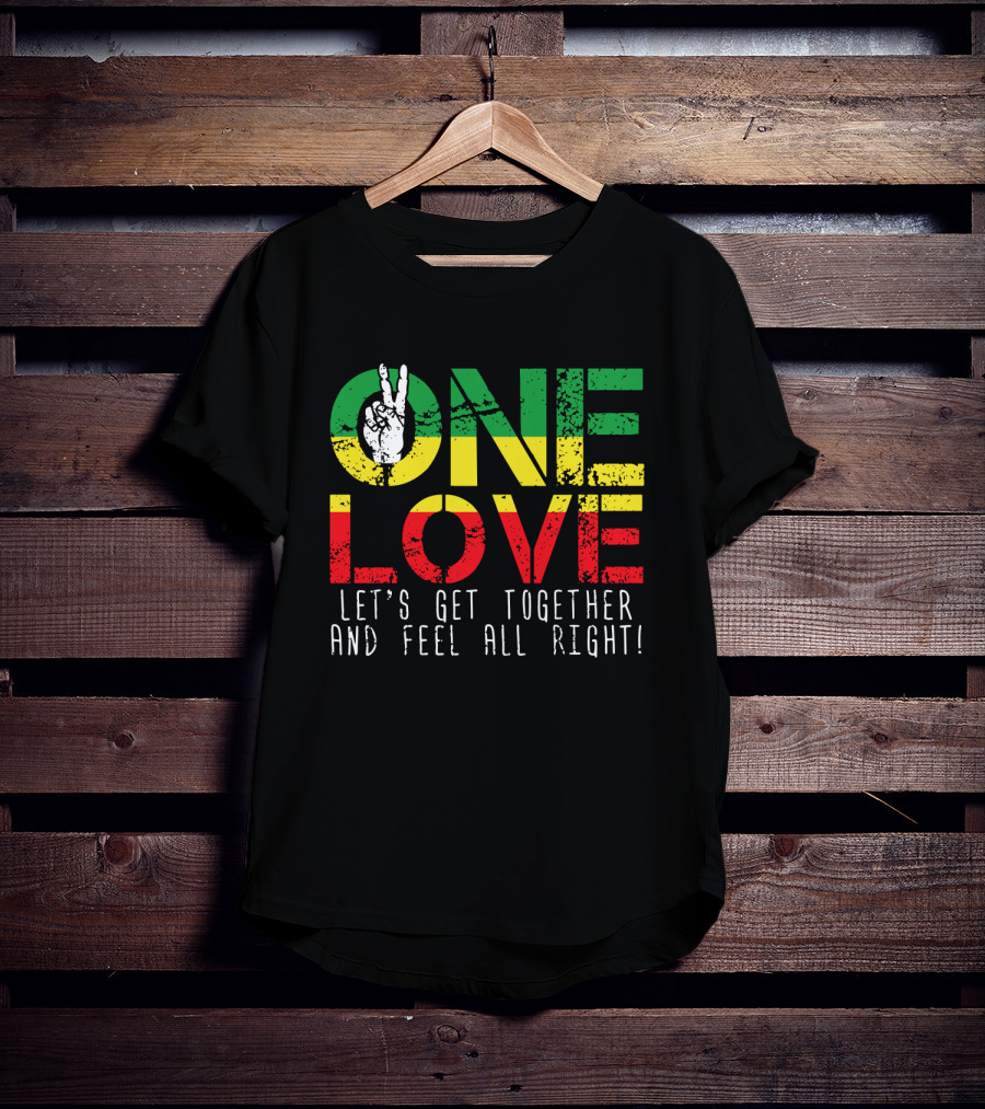 One Love Jamaica Let's Get Together And Feel All Right T-Shirt