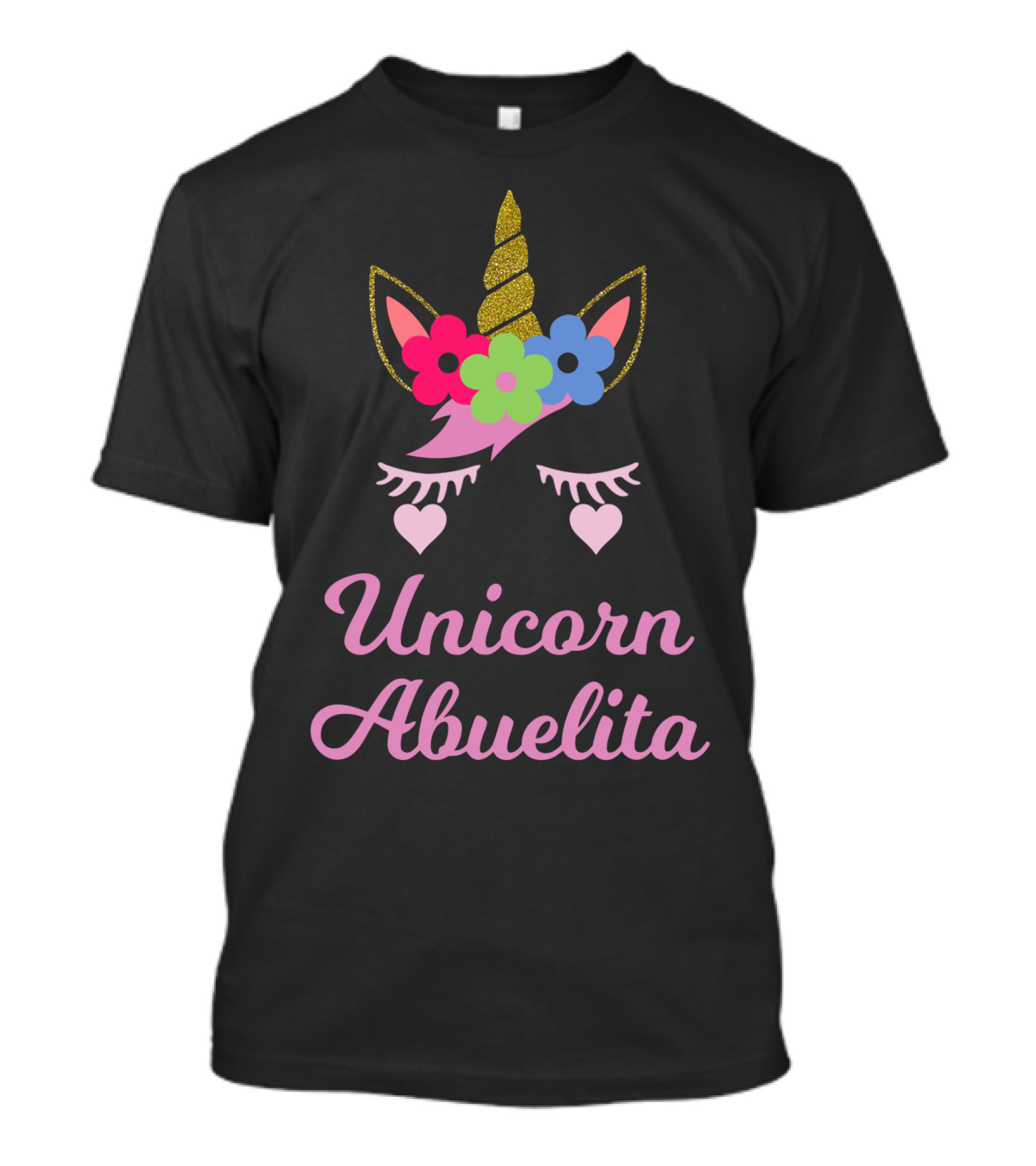 Unicorn Abuelita Glitter Horn Floral Eyelashes Hearts T-Shirt