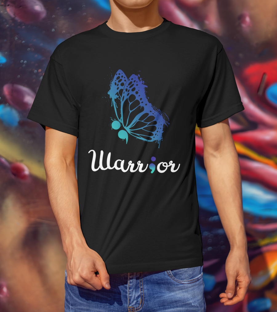 Warrior Semicolon Butterfly Suicide Prevention Awareness Love Support Life T-Shirt