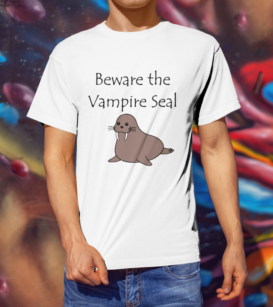 Beware The Vampire Seal Walrus T-Shirt