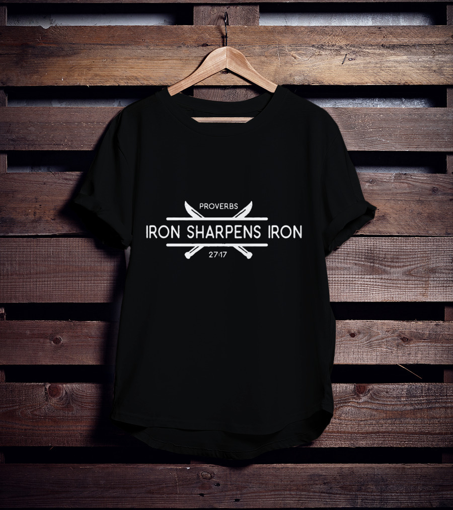 Proverbs 27:17 Iron Sharpens Iron Christian T-Shirt