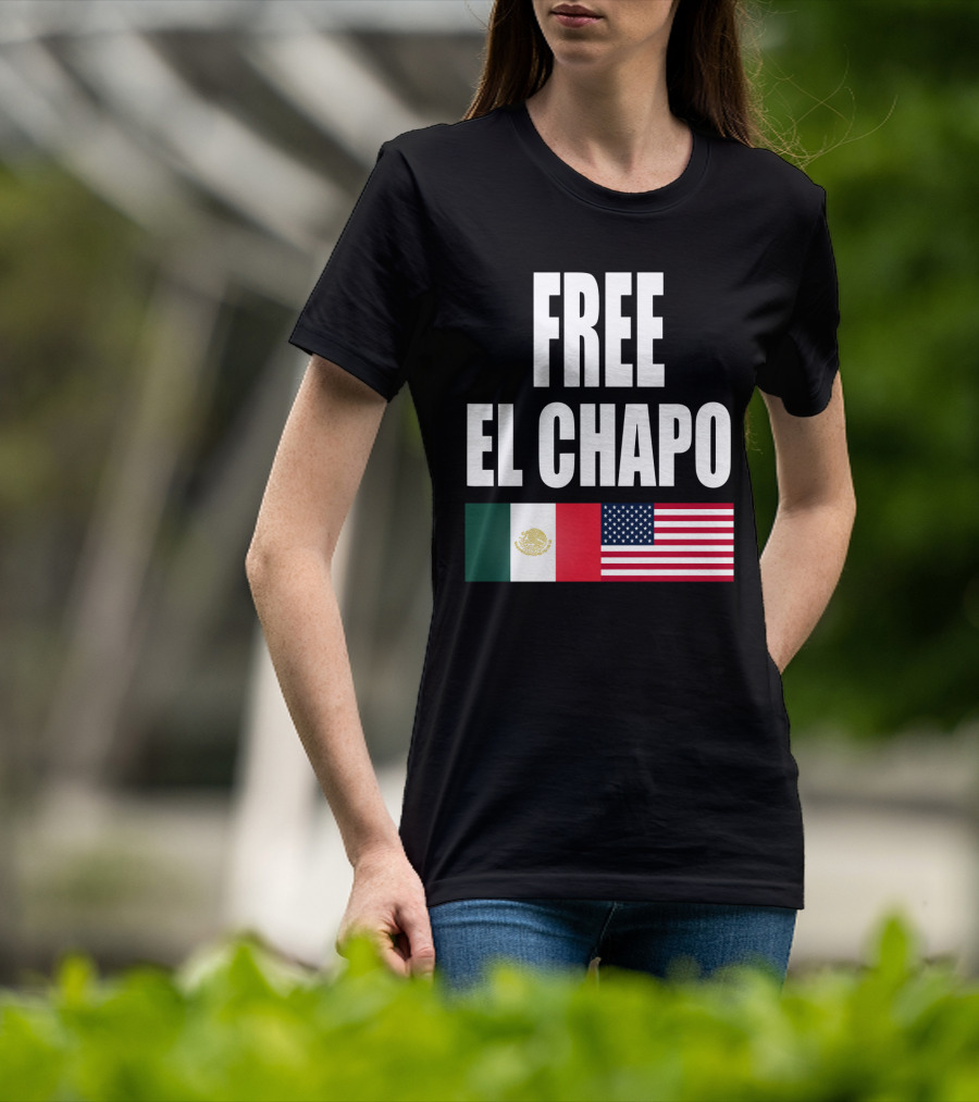 Free El Chapo Mexico USA Flags T-Shirt
