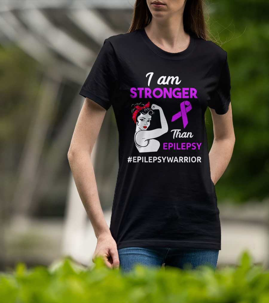 I Am Stronger Than Epilepsy #EpilepsyWarrior T-Shirt