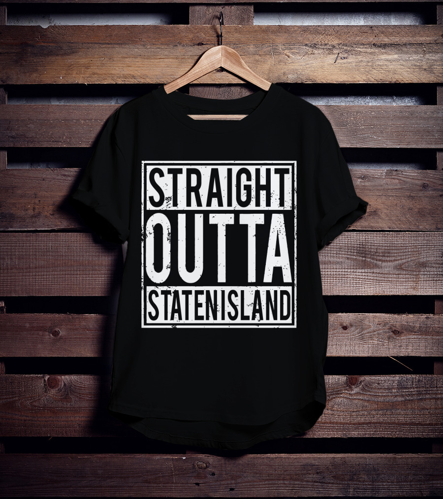 Straight Outta Staten Island T-Shirt