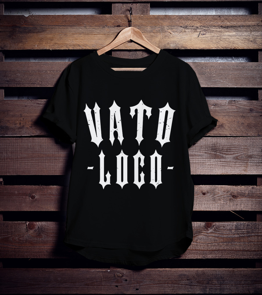 Vato Loco T-Shirt