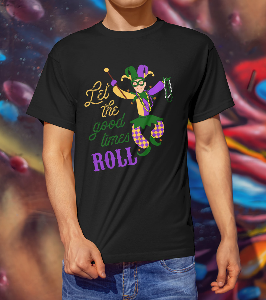Let The Good Times Roll Mardi Gras Jester Costume Beads Fun T-Shirt