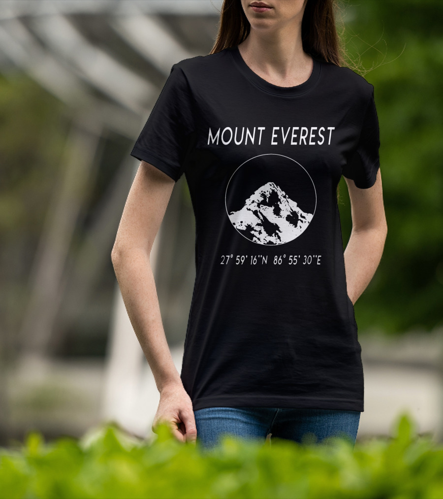 MOUNT EVEREST 27° 59' 16 N 86° 55' 30 E T-Shirt
