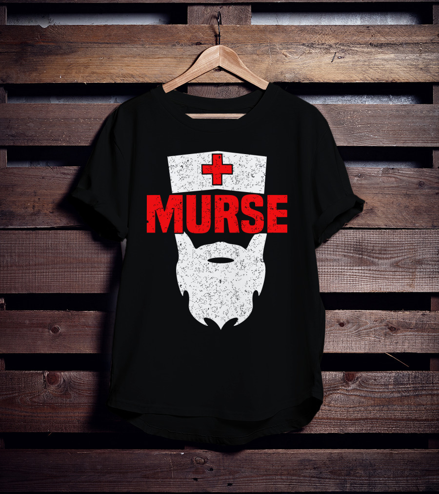 Murse Bearded Male Nurse Cross T-Shirt