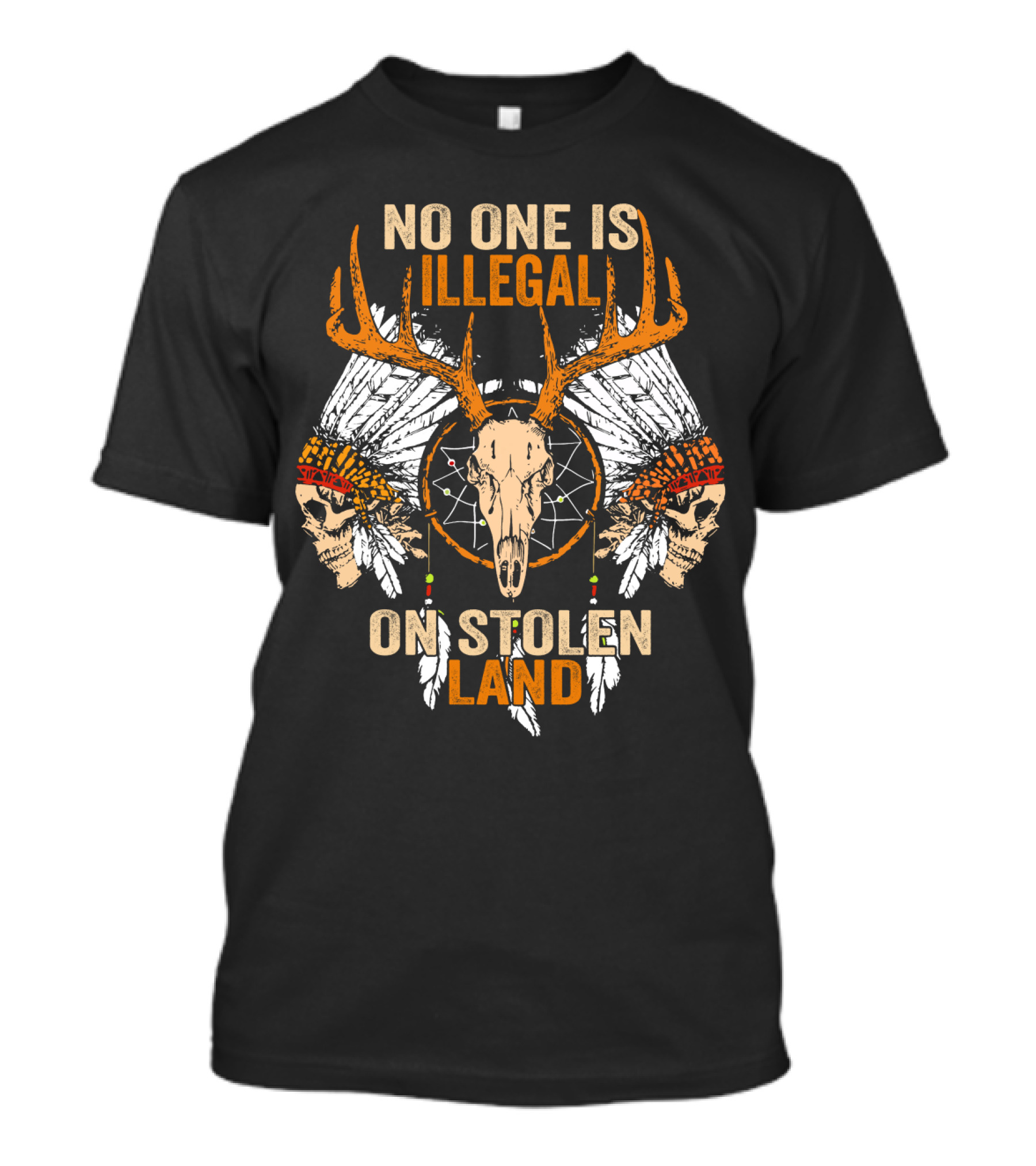 No One Is Illegal On Stolen Land Native American Skulls And Antlers T-Shirt
