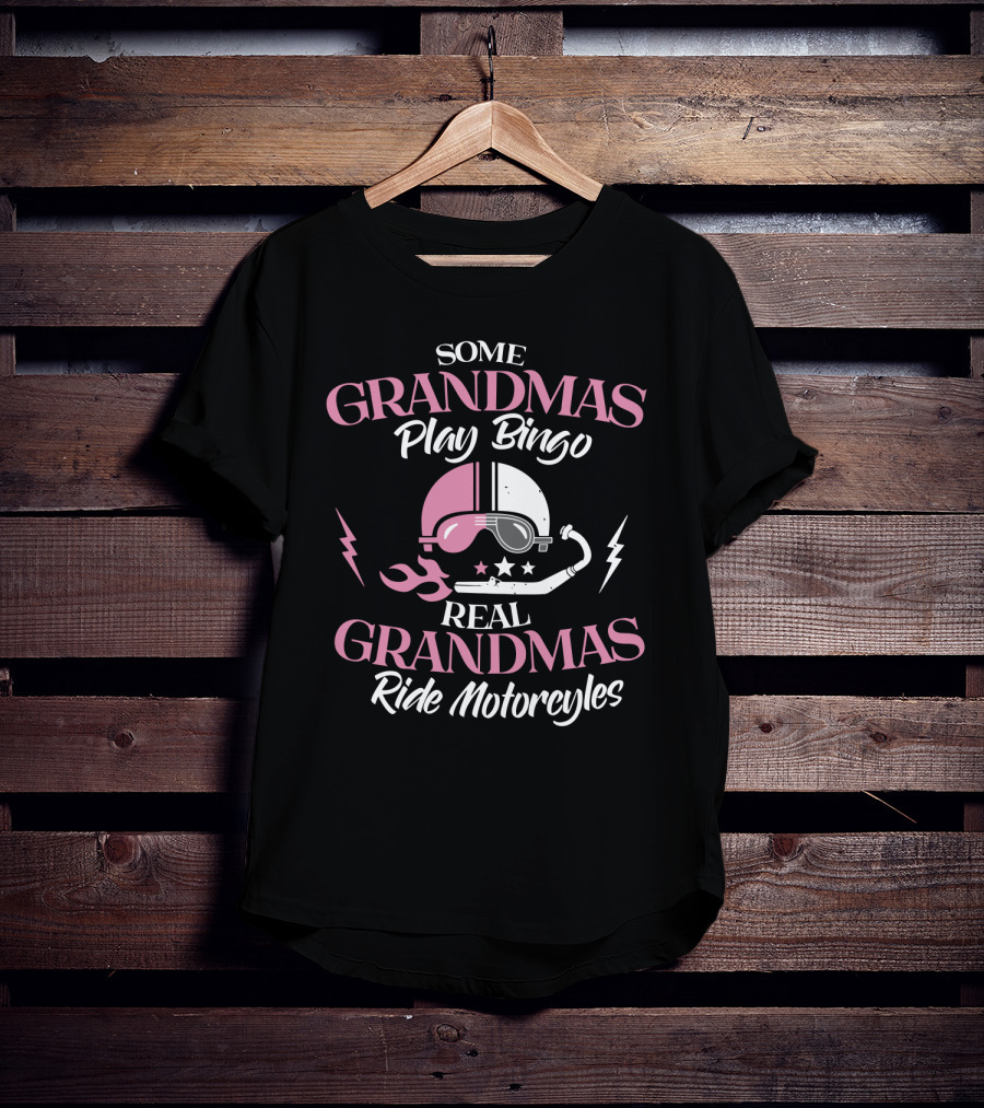 Some Grandmas Play Bingo Real Grandmas Ride Motorcycles Helmet Flames Lightning Stars T-Shirt