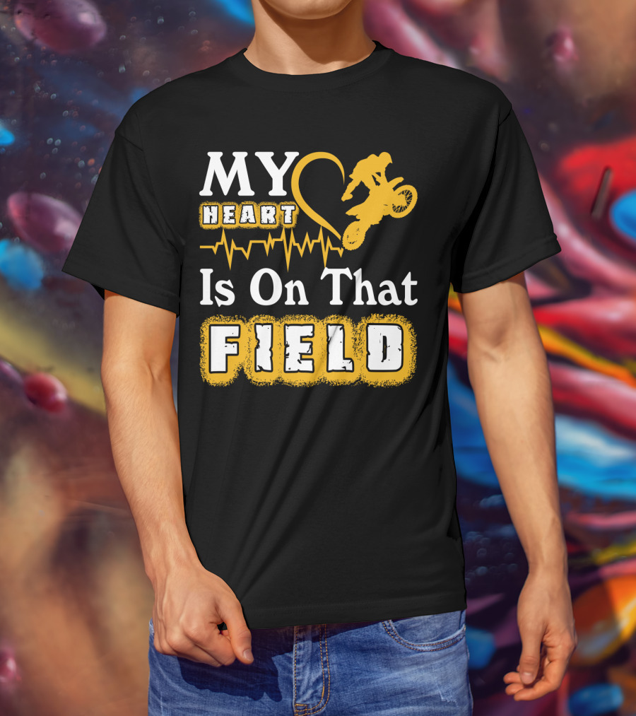 My Heart Is On That Field Dirt Bike Racing Motocross Rider Heartbeat T-Shirt