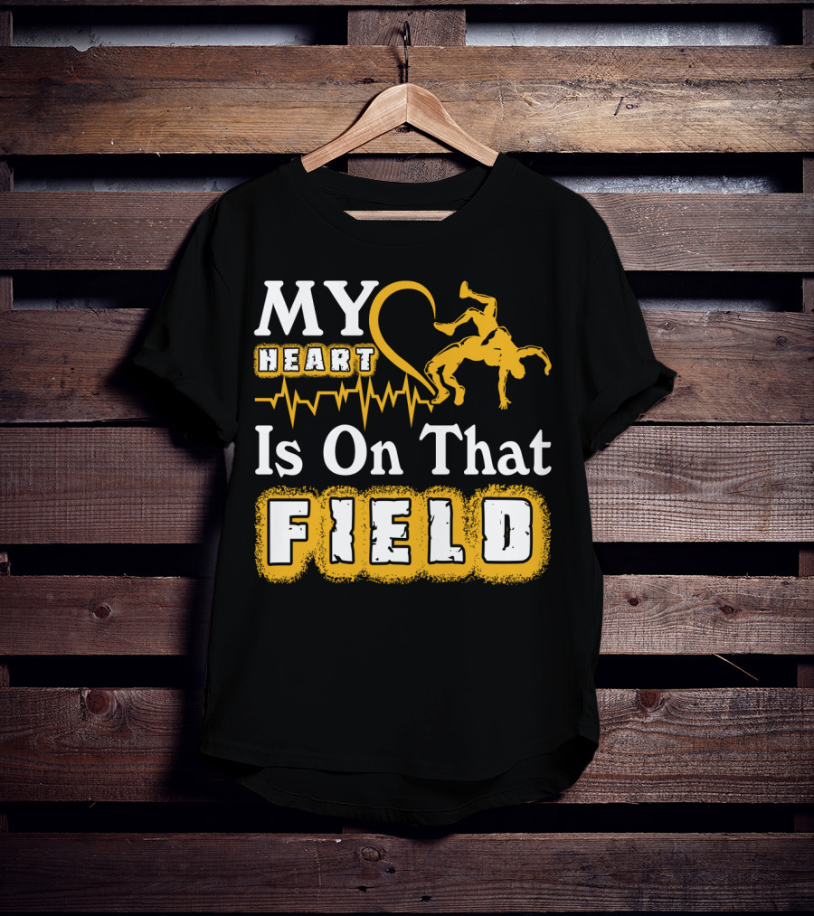 My Heart Is On That Field Wrestling Heartbeat Wrestlers T-Shirt